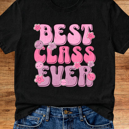 Best Class Ever Teacher T-Shirt - teachngear