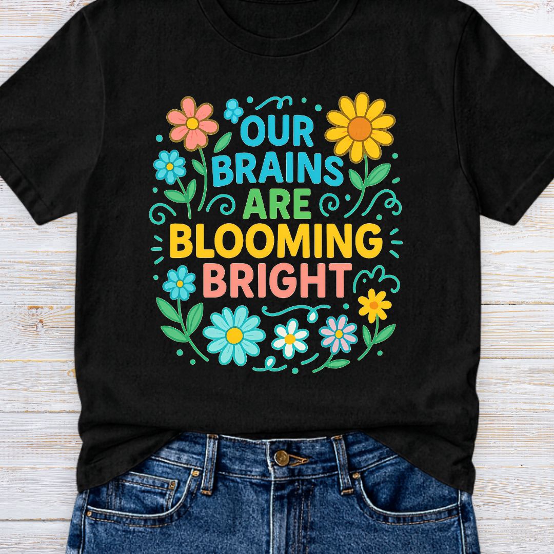 Brains Blooming Bright Teacher T-Shirt - teachngear