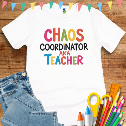 Chaos Coordinator Teacher T-Shirt - teachngear