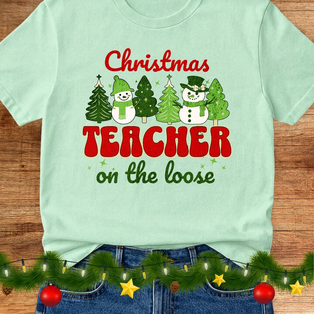 Christmas Teacher on the Loose Teacher Shirt - teachngear