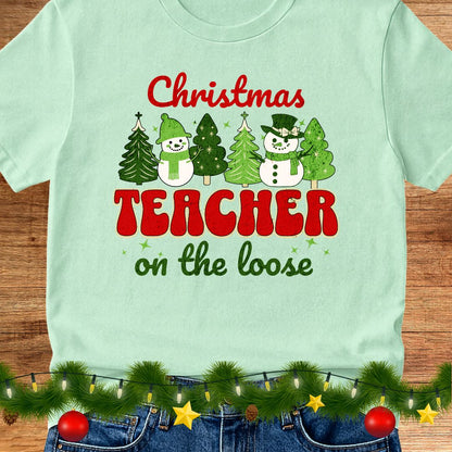 Christmas Teacher on the Loose Teacher Shirt - teachngear