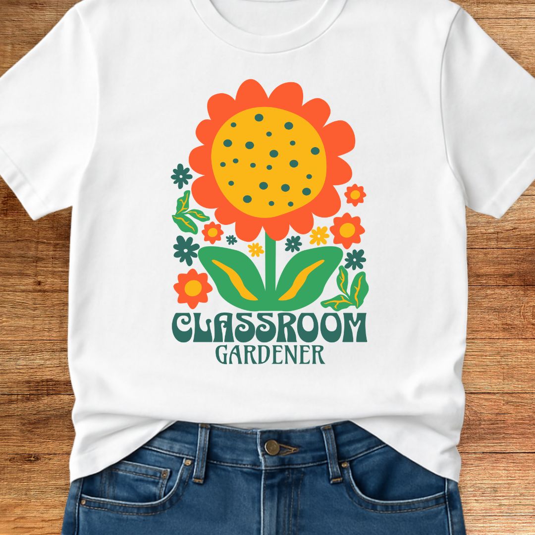 Classroom Gardener Teacher T-Shirt - teachngear
