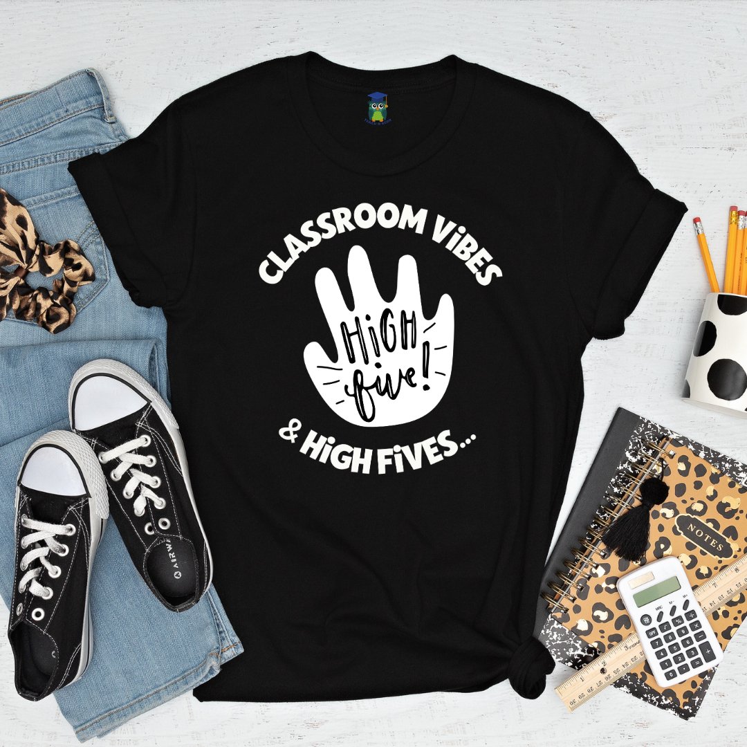 Classroom Vibes and High Fives Teacher Shirt - teachngear