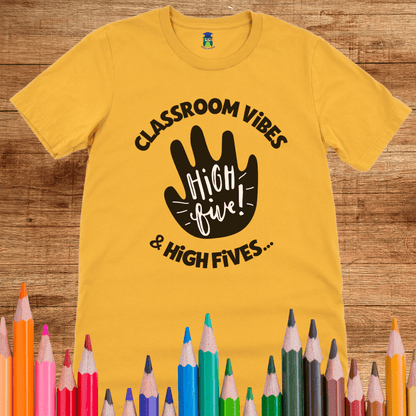 Classroom Vibes and High Fives Teacher T-Shirt - teachngear