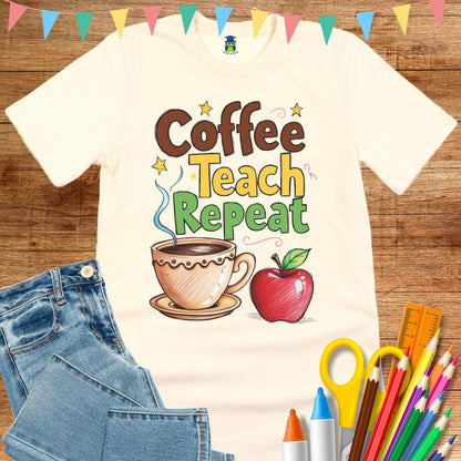Coffee Teach Repeat 2 Teacher T-Shirt - teachngear