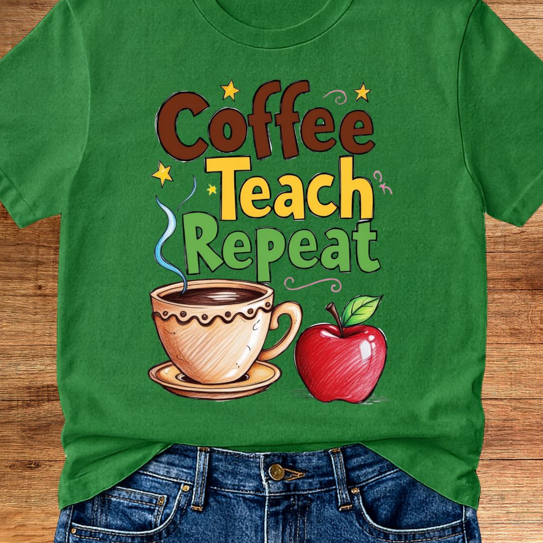 Coffee Teach Repeat 2 Teacher T-Shirt - teachngear