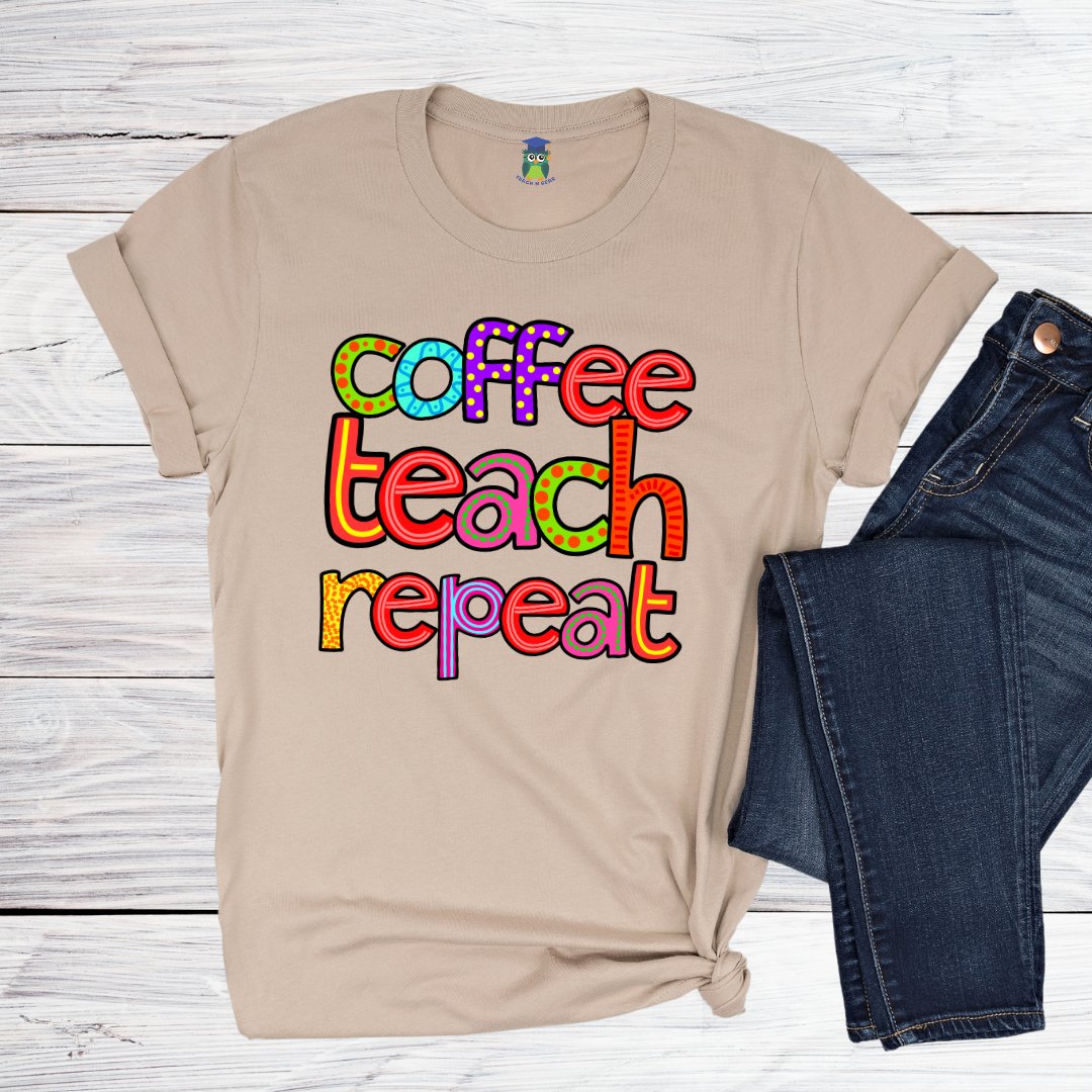 Coffee Teach Repeat Teacher Shirt - teachngear