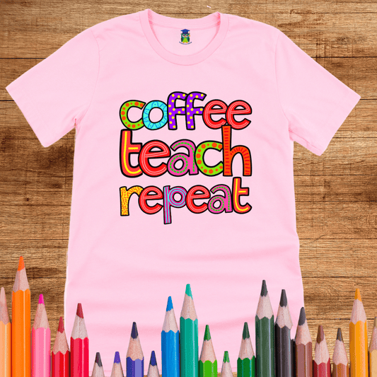 Coffee Teach Repeat Teacher T-Shirt - teachngear