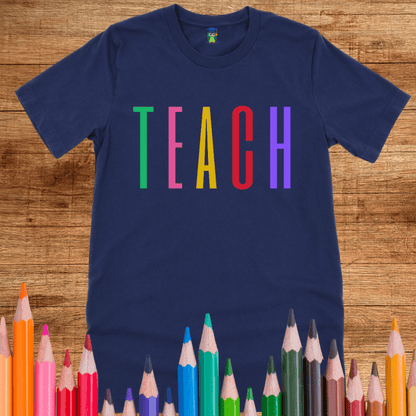 Colored Tall Teach Teacher Shirt - teachngear