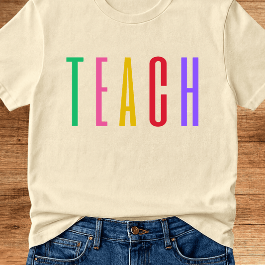 Colored Tall Teach Teacher T-Shirt - teachngear