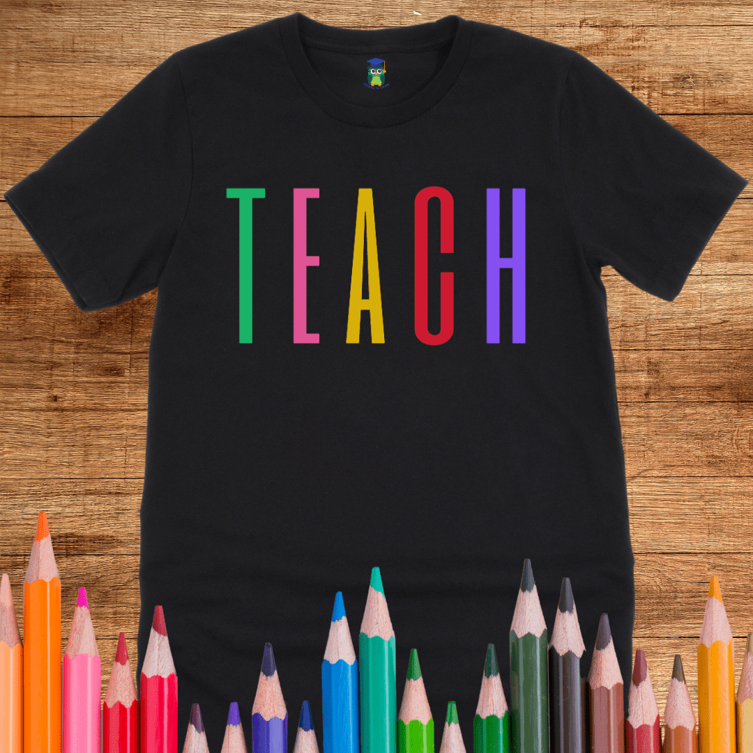 Colored Tall Teach Teacher T-Shirt - teachngear