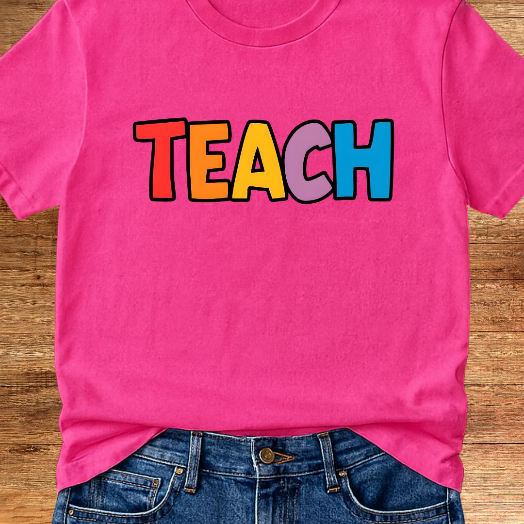 Colorful Teach Teacher T-Shirt - teachngear