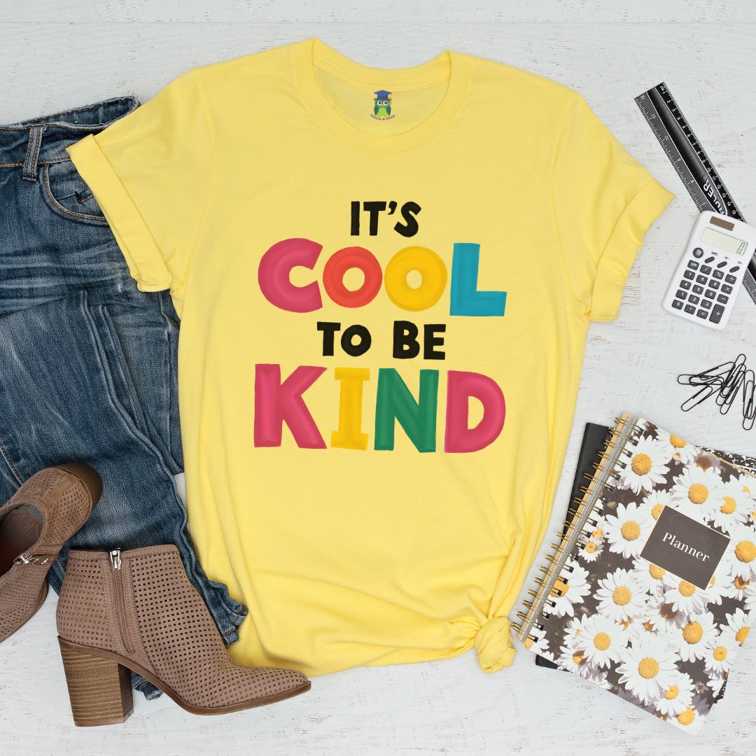 Cool to Be Kind Teacher Shirt - teachngear