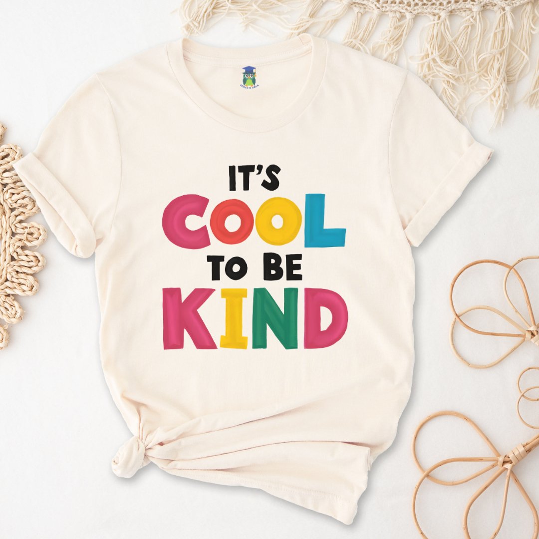 Cool to Be Kind Teacher Shirt - teachngear