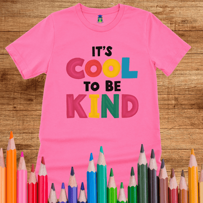 Cool to Be Kind Teacher Shirt - teachngear