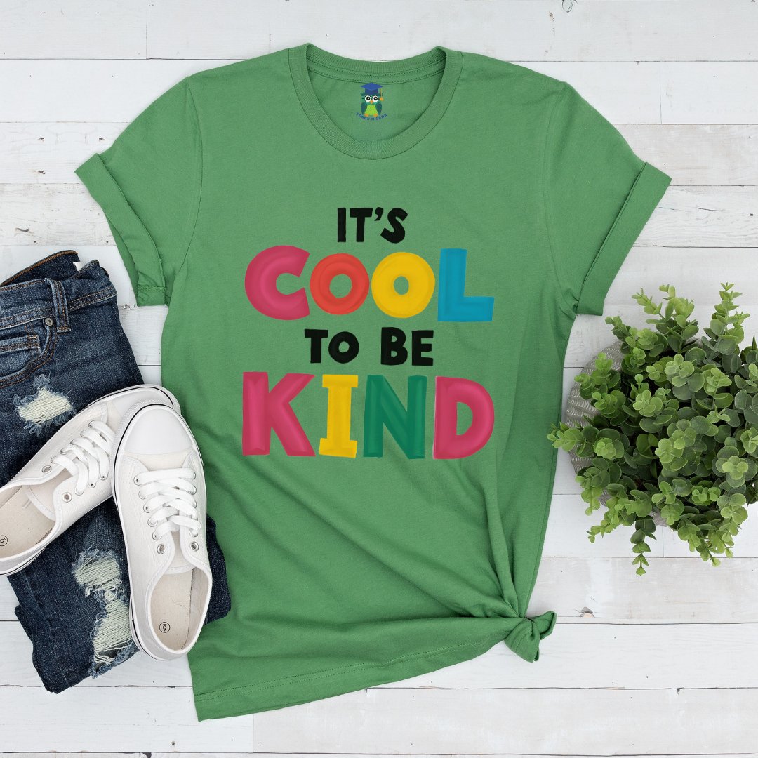 Cool to Be Kind Teacher Shirt - teachngear