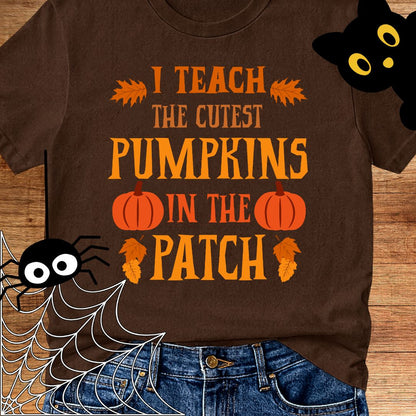 Cutest Pumpkins in the Patch Halloween Teacher T-Shirt - teachngear