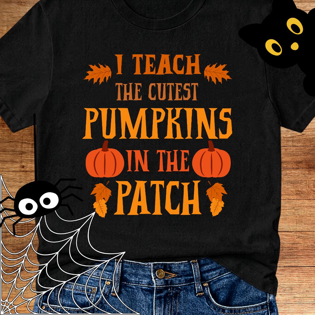 Cutest Pumpkins in the Patch Halloween Teacher T-Shirt - teachngear