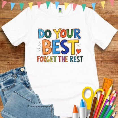 Do Your Best Teacher T-Shirt - teachngear