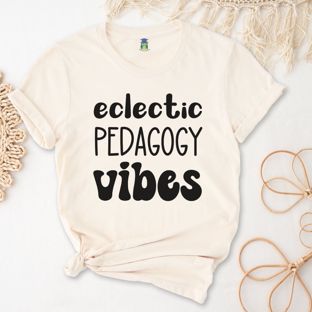 Eclectic Pedagogy Vibes Funny Teacher Shirt - teachngear