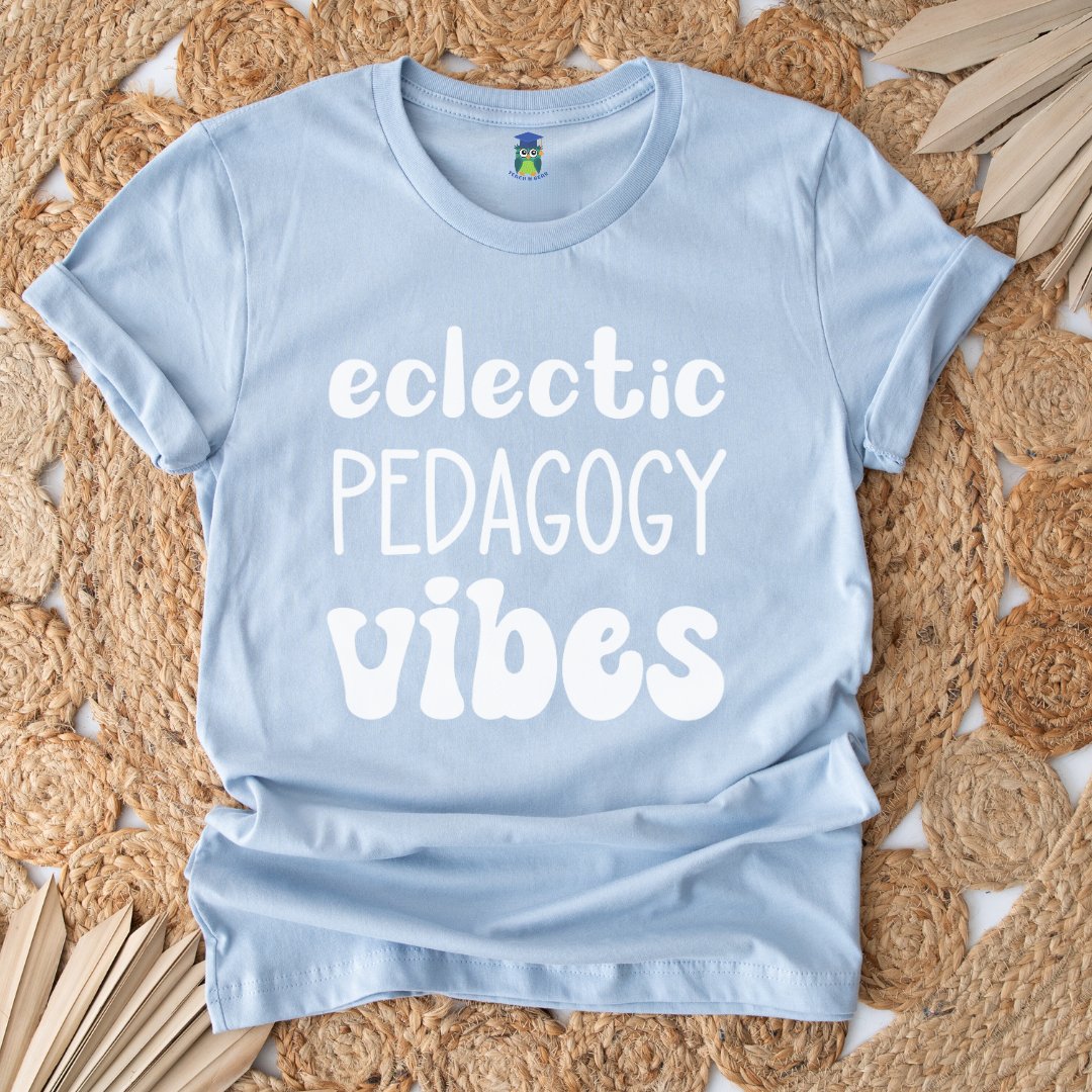 Eclectic Pedagogy Vibes Funny Teacher Shirt - teachngear