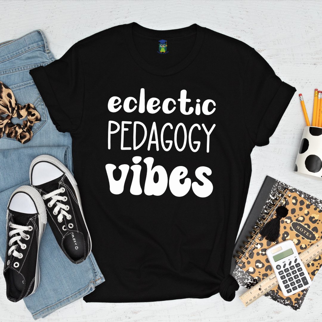 Eclectic Pedagogy Vibes Funny Teacher Shirt - teachngear