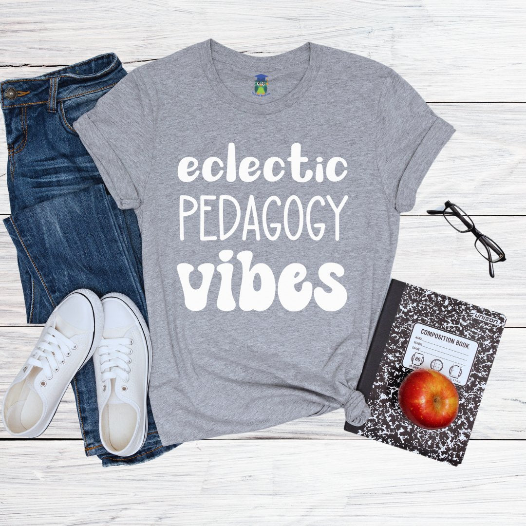 Eclectic Pedagogy Vibes Funny Teacher Shirt - teachngear