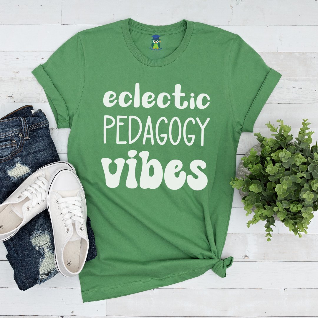 Eclectic Pedagogy Vibes Funny Teacher Shirt - teachngear