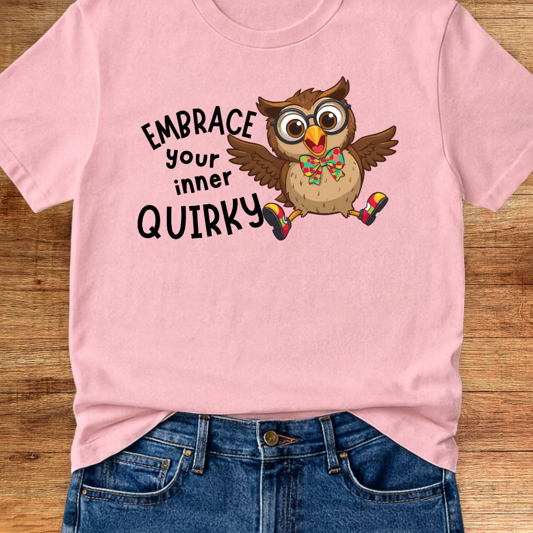 Embrace Your Inner Quirky Teacher T-Shirt - teachngear
