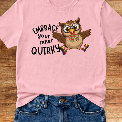 Embrace Your Inner Quirky Teacher T-Shirt - teachngear