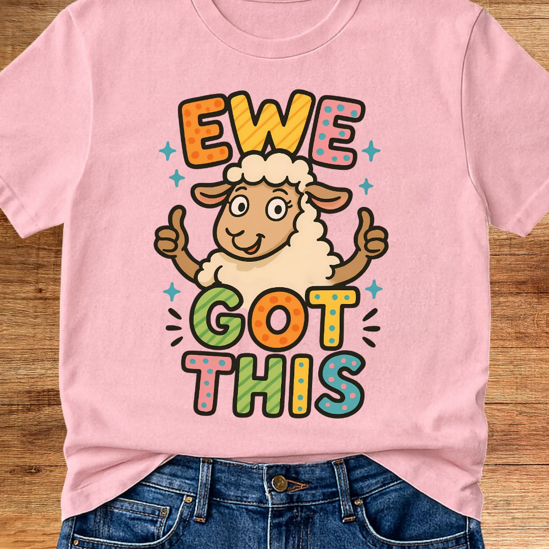 Ewe Got This Teacher T-Shirt - teachngear