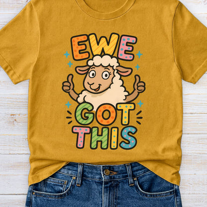 Ewe Got This Teacher T-Shirt - teachngear