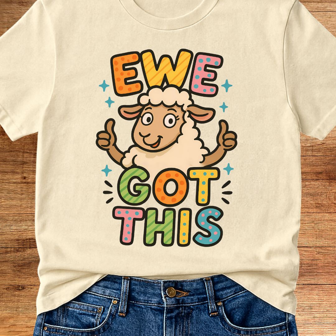 Ewe Got This Teacher T-Shirt - teachngear