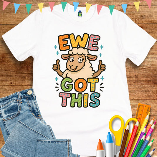 Ewe Got This Teacher T-Shirt - teachngear