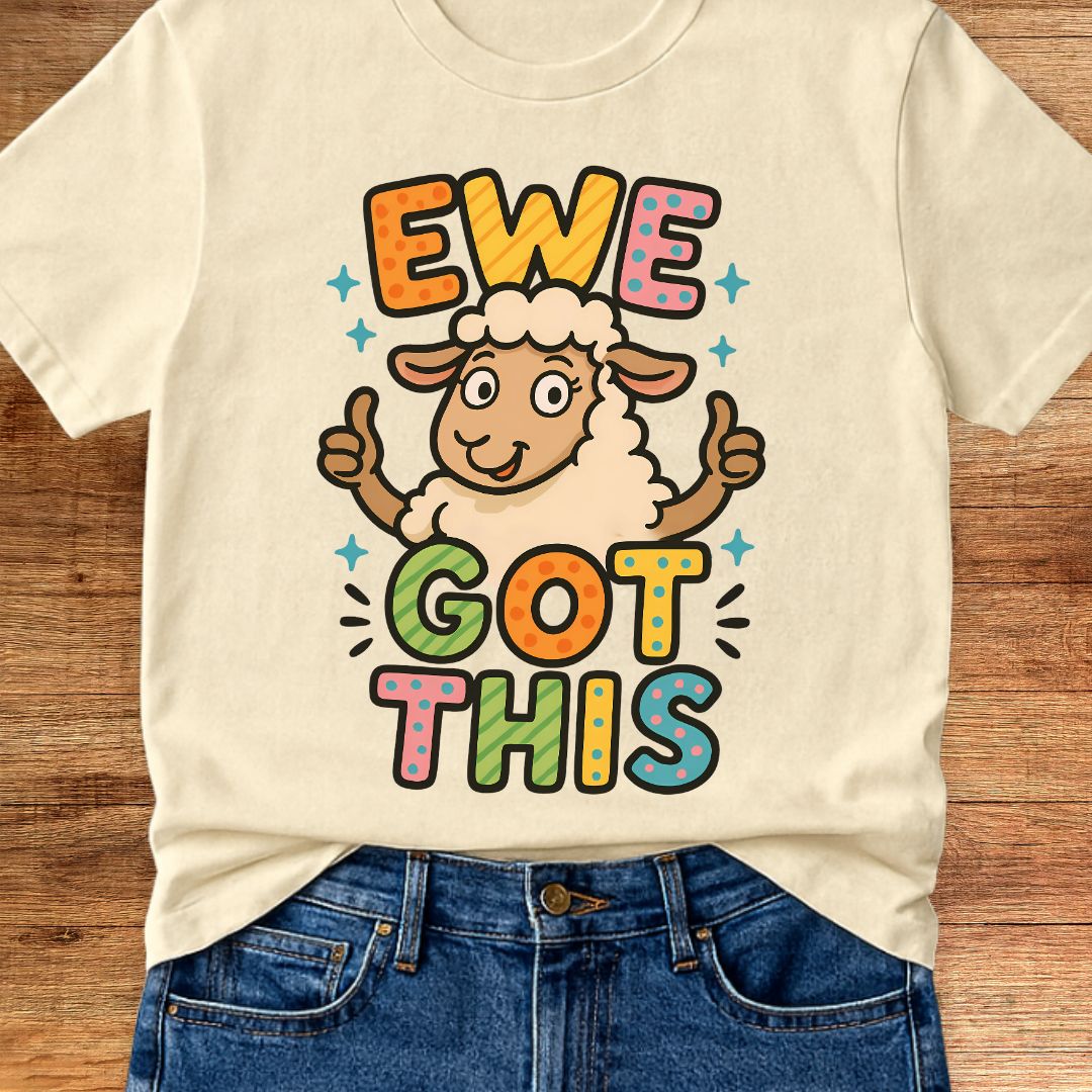 Ewe Got This Teacher T-Shirt - teachngear
