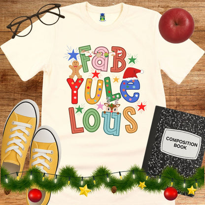 Fab Yule Lous Christmas Teacher T-Shirt - teachngear