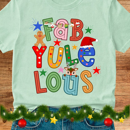 Fab Yule Lous Christmas Teacher T-Shirt - teachngear