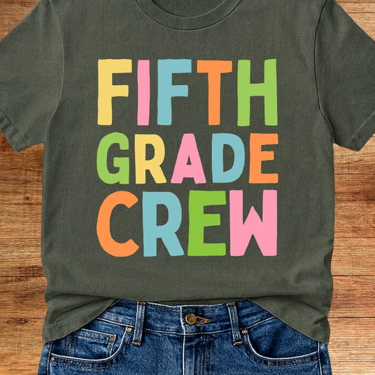 Fifth Grade Crew Teacher T-Shirt - teachngear