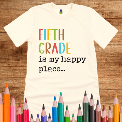 Fifth Grade is my Happy Place Teacher Shirt - teachngear