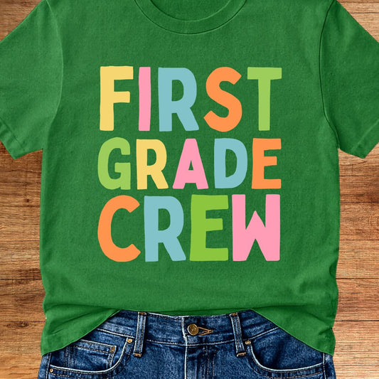 First Grade Crew Teacher T-Shirt - teachngear