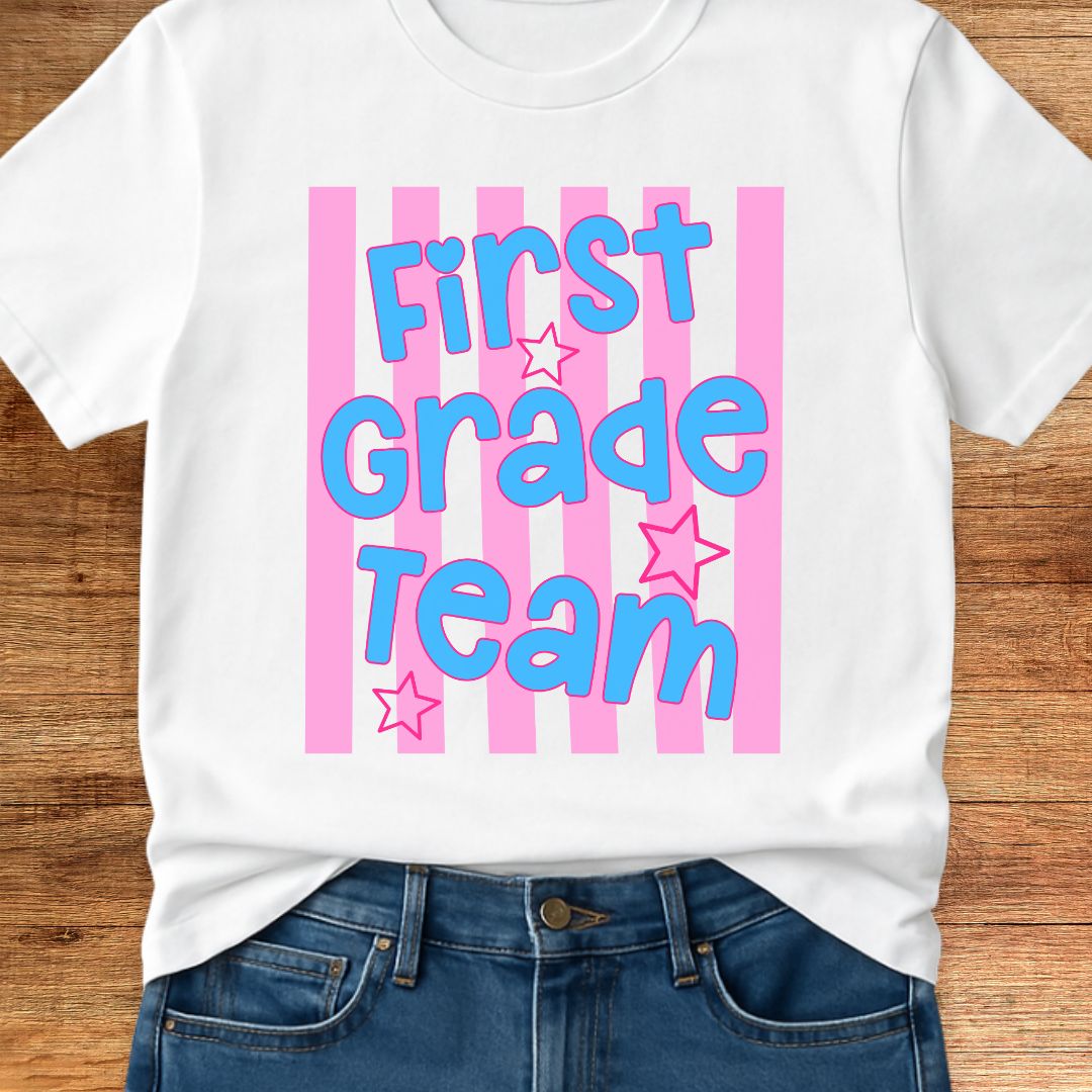 First Grade Team Teacher T-Shirt - teachngear