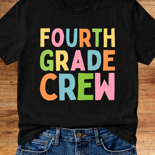 Fourth Grade Crew Teacher T-Shirt - teachngear