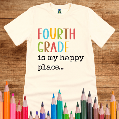 Fourth Grade is my Happy Place Teacher Shirt - teachngear