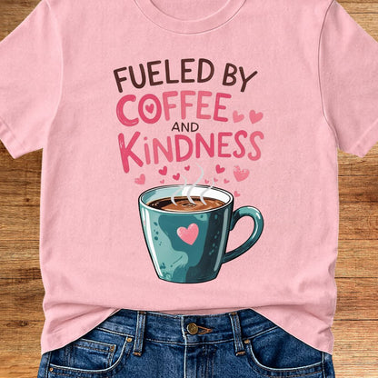Fueled by Coffee and Kindness Teacher T-Shirt - teachngear