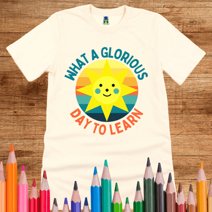 Glorious Day to Learn Teacher Shirt - teachngear