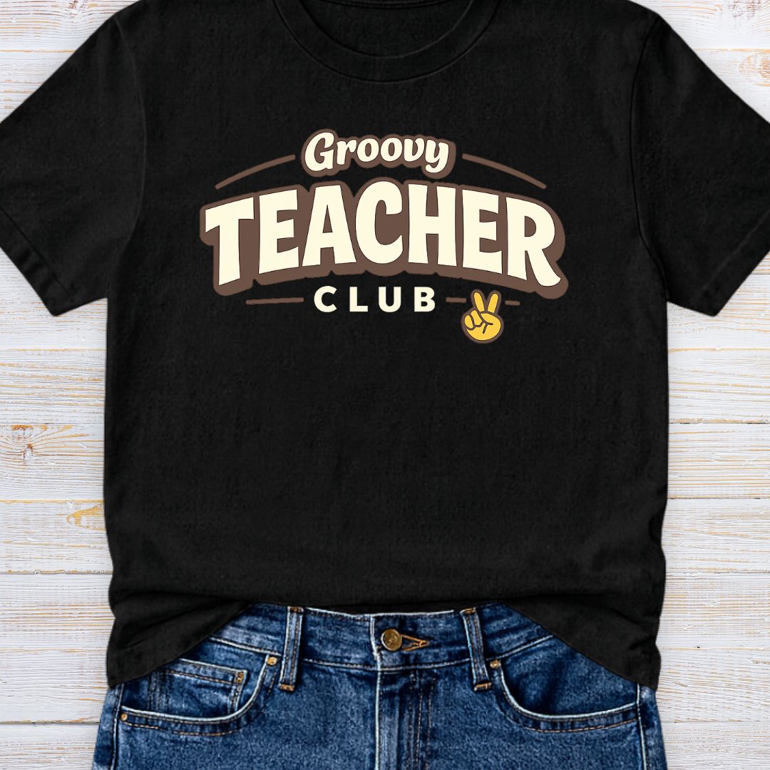 Groovy Teacher Club Teacher T-Shirt - teachngear