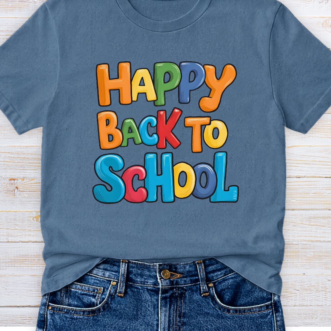 Happy Back to School Teacher T-Shirt - teachngear