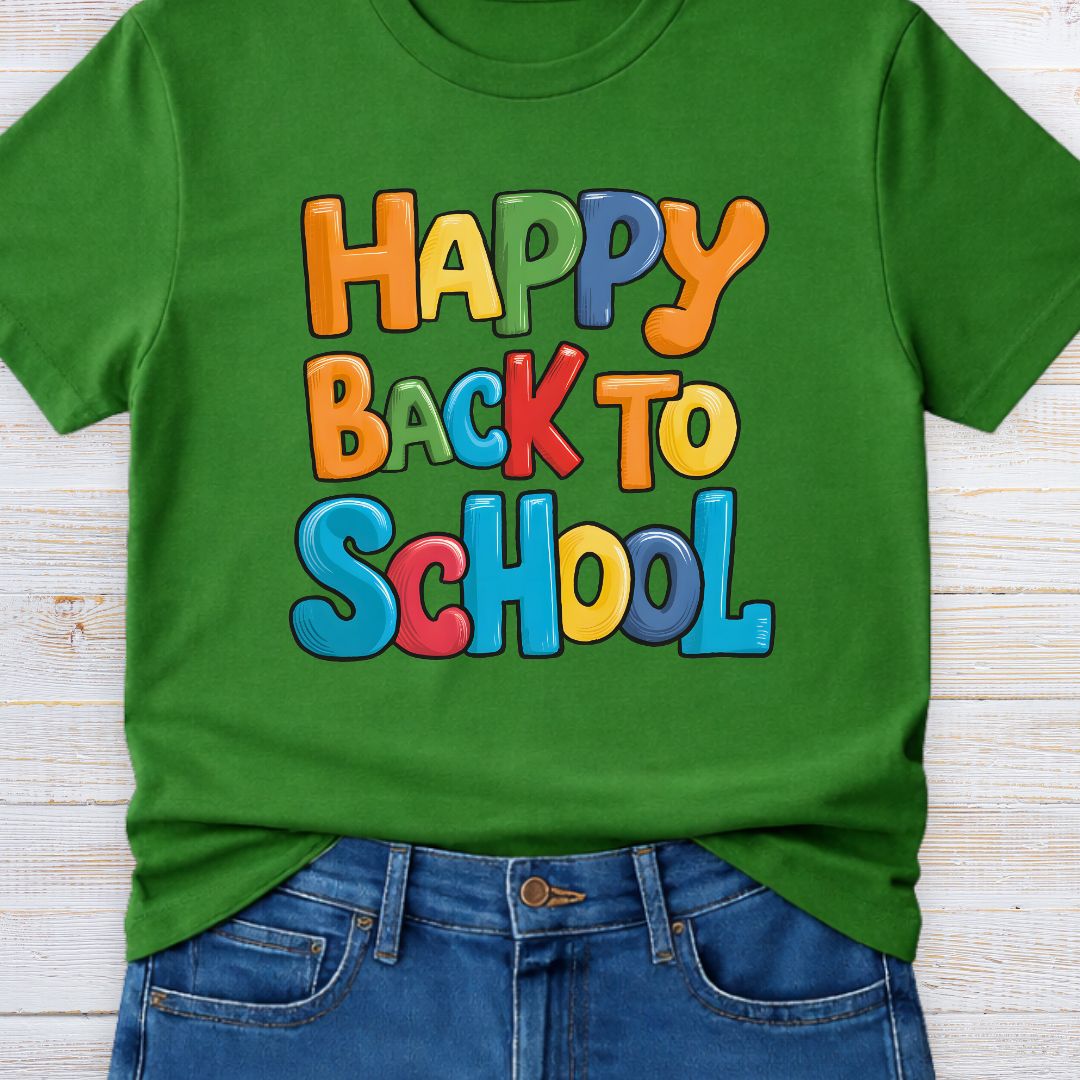 Happy Back to School Teacher T-Shirt - teachngear