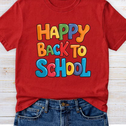 Happy Back to School Teacher T-Shirt - teachngear