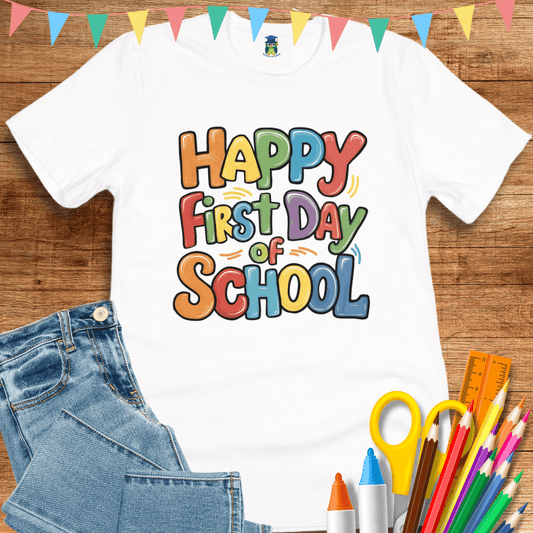 Happy First Day of School Teacher T-Shirt - teachngear
